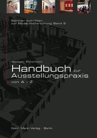 Produktbild: Handbuch zur Ausstellungspraxis von A - Z