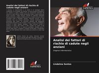 Produktbild: Analisi dei fattori di rischio di cadute negli anziani
