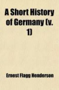 Produktbild: A Short History of Germany (Volume 1)