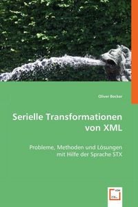 Produktbild: Becker, O: Serielle Transformationen von XML