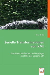 Produktbild: Becker, O: Serielle Transformationen von XML