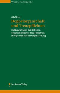 Produktbild: Doppelorganschaft und Treuepflichten