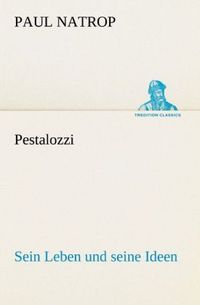 Produktbild: Pestalozzi. Sein Leben und seine Ideen