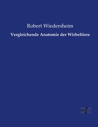 Produktbild: Vergleichende Anatomie der Wirbeltiere