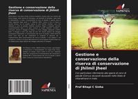 Produktbild: Gestione e conservazione della riserva di conservazione di Jhilmil Jheel