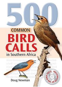 Produktbild: 500 Common Bird Calls in Southern Africa