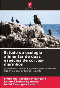Produktbild: Estudo da ecologia alimentar de duas esp&eacute;cies de corvos-marinhos