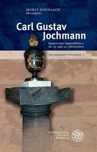 Produktbild: Jochmann-Studien / Carl Gustav Jochmann &ndash; Spuren eines Sp&auml;taufkl&auml;rers im 19. und 20. Jahrhundert