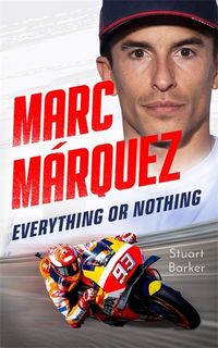 Produktbild: Marc Marquez: Everything or Nothing
