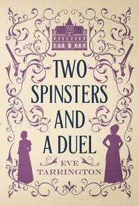 Produktbild: Two Spinsters and a Duel