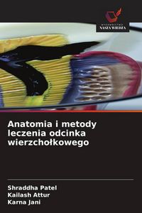 Produktbild: Anatomia i metody leczenia odcinka wierzcho&iquest;kowego