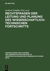 Produktbild: Rechtsfragen der Leitung und Planung des wissenschaftlich-technischen Fortschritts