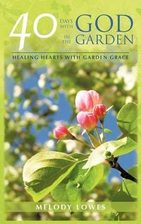 Produktbild: 40 Days with God in the Garden