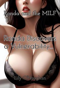 Produktbild: Ronda and the MILF Ronda Discovers a Vulnerability...