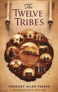 Produktbild: The Twelve Tribes (Christian fiction, #7)