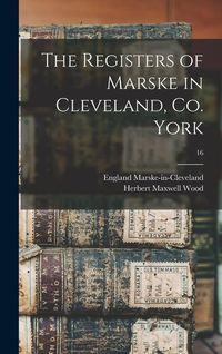 Produktbild: The Registers of Marske in Cleveland, Co. York; 16