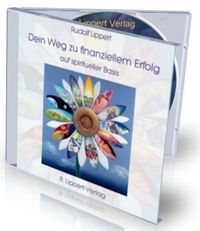 Produktbild: CD Dein Weg zu finanziellem Erfolg auf spiritueller Basis
