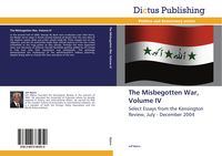 The Misbegotten War, Volume IV