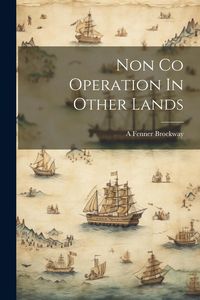 Produktbild: Non Co Operation In Other Lands