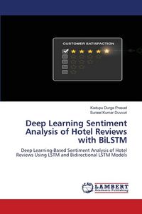 Produktbild: Deep Learning Sentiment Analysis of Hotel Reviews with BiLSTM