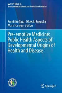 Produktbild: Pre-emptive Medicine: Public Health Aspects of Developmental Origins of Health and Disease