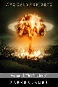 Produktbild: Apocalypse 2073 (Volume 1) "The Prophecy"