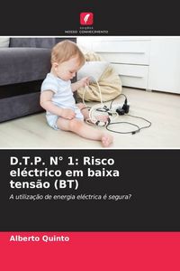 Produktbild: D.T.P. N&deg; 1: Risco el&eacute;ctrico em baixa tens&atilde;o (BT)