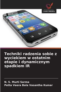 Produktbild: Techniki radzenia sobie z wyciekiem w ostatnim etapie i dynamicznym spadkiem IR