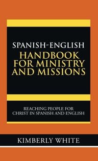 Produktbild: Spanish-English Handbook for Ministry and Missions