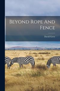 Produktbild: Beyond Rope And Fence