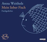 Produktbild: Weitholz, A: Mein lieber Fisch