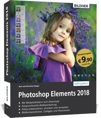 Bild vom Artikel Sonderausgabe: Photoshop Elements 2018 - Das umfangreiche Praxisbuch vom Autor Kyra Sänger