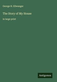 Produktbild: The Story of My House