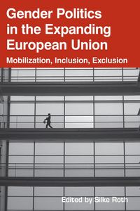 Produktbild: Gender Politics in the Expanding European Union