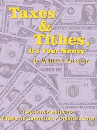 Produktbild: Taxes & Tithes, It's Your Money