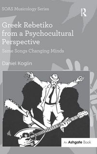 Produktbild: Greek Rebetiko from a Psychocultural Perspective