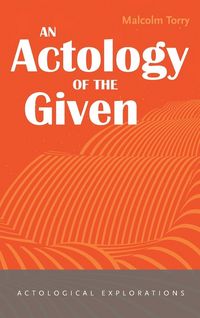 Produktbild: An Actology of the Given
