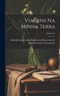 Produktbild: Viagens na minha terra; Volume 01
