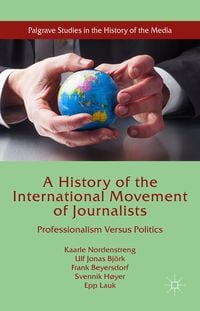 Produktbild: A History of the International Movement of Journalists