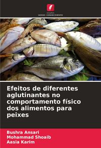 Produktbild: Efeitos de diferentes aglutinantes no comportamento f&iacute;sico dos alimentos para peixes