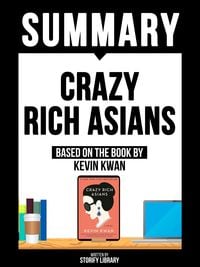Produktbild: Summary - Crazy Rich Asians - Based On The Book By Kevin Kwan
