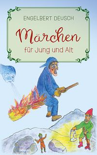 Produktbild: M&auml;rchen f&uuml;r Jung und Alt