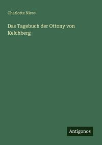 Produktbild: Das Tagebuch der Ottony von Kelchberg