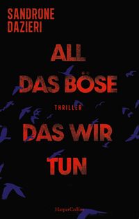 Produktbild All das Böse, das wir tun
