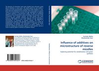 Produktbild: Influence of additives on microstructure of reverse micelles