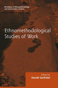 Produktbild: Routledge Revivals: Ethnomethodological Studies of Work (1986)