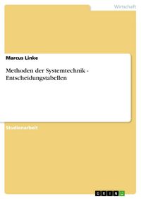 Produktbild: Methoden der Systemtechnik - Entscheidungstabellen