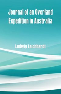 Produktbild: Journal of an Overland Expedition in Australia