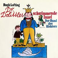 Produktbild: Dr. Dolittles schwimmende Insel / Der Hund des Richters