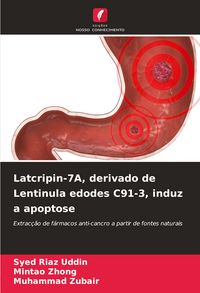 Produktbild: Latcripin-7A, derivado de Lentinula edodes C91-3, induz a apoptose